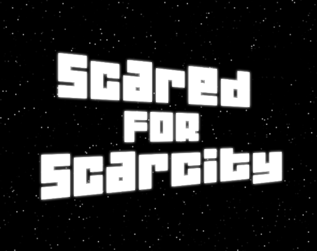 Scared For Scarcity Thumbnail